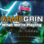 What We're Playing: 27th February–5th March