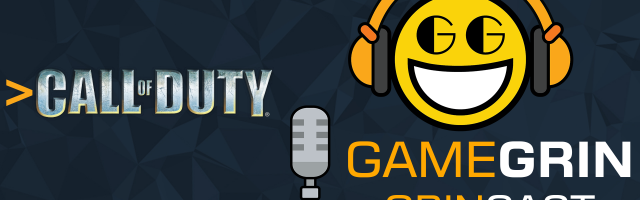 The GrinCast Podcast 370 - Better Than Call of Duty